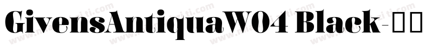 GivensAntiquaW04 Black字体转换